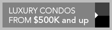 Luxury Condos $500,000 and Higher